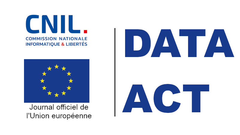 Data Act : cadre européen pour le partage et l’utilisation des données